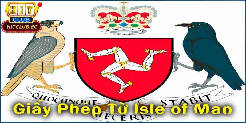 giấy phép hoạt động hitclub Isle of Man