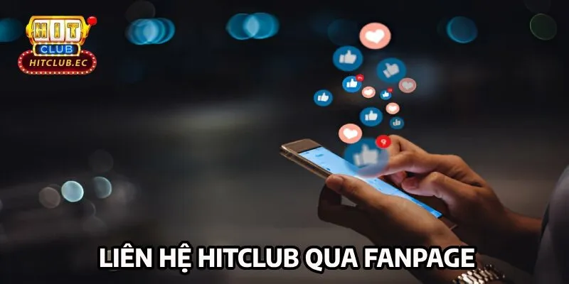 liên hệ hitclub fanpage