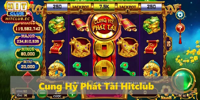 nổ hũ hiclub cung hỷ phát tài