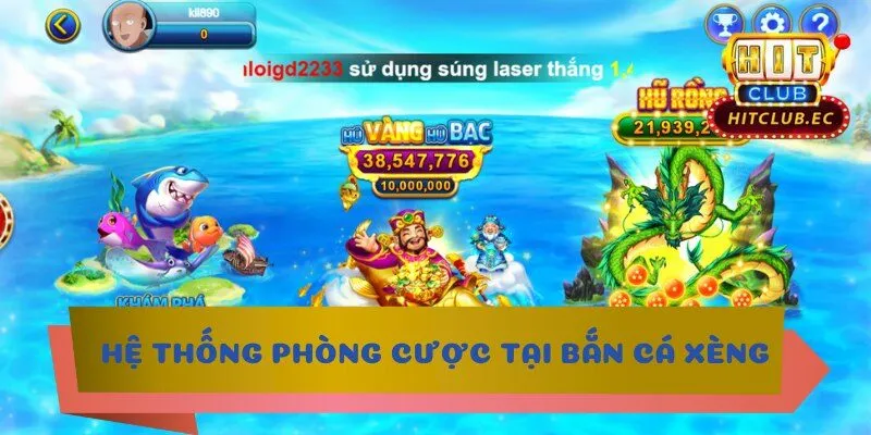 bắn cá xèng phòng cược