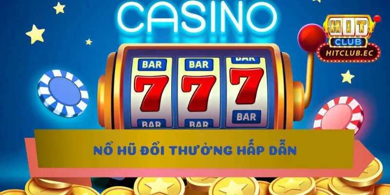 cách chơi nổ hũ khái niệm