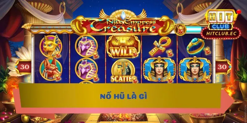 nổ hũ là gì
