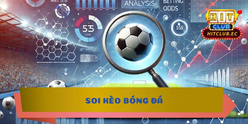 soi kèo bóng đá